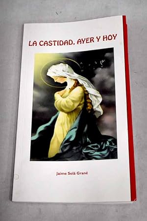 Imagen del vendedor de La castidad, ayer y hoy a la venta por Alcan Libros