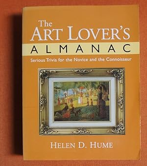 Imagen del vendedor de The Art Lover's Almanac : Serious Trivia for the Novice and the Connoisseur a la venta por GuthrieBooks