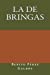 Imagen del vendedor de La de Bringas (Spanish Edition) [Soft Cover ] a la venta por booksXpress