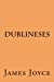Image du vendeur pour Dublineses (Spanish Edition) [Soft Cover ] mis en vente par booksXpress