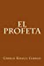 Seller image for El Profeta (Spanish Edition) [Soft Cover ] for sale by booksXpress