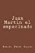 Seller image for Juan Martin el empecinado (Spanish Edition) [Soft Cover ] for sale by booksXpress