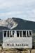 Seller image for Wolf Woman [Soft Cover ] for sale by booksXpress