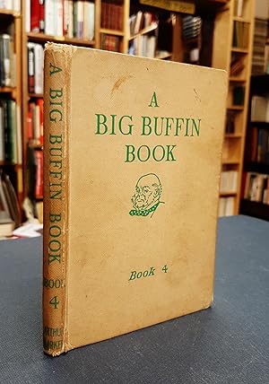 A Big Buffin Book - Book 4 (Mr Buffin and his Geese; Mr Buffin buys a Goat; Mr Buffin Takes to Fa...