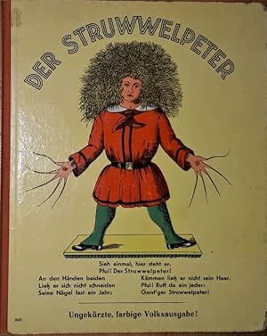 Imagen del vendedor de Der Struwwelpeter. Ungekrzte farbige Volksausgabe. a la venta por Antiquariat Johann Forster