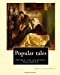 Seller image for Popular tales. By: Maria Edgeworth, and By: Richard Lovell Edgeworth: (Story collections), Volume II. [Soft Cover ] for sale by booksXpress