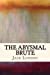 Seller image for The Abysmal Brute [Soft Cover ] for sale by booksXpress