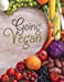 Seller image for Blank Cookbook and Meal Planner: Going Vegan: Collect your best vegan recipes in this 60 page blank cookbook with 5 week template meal planner to kick-start your new vegan life. (Empty Cookbook Gifts) [Soft Cover ] for sale by booksXpress