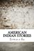 Seller image for American Indian stories [Soft Cover ] for sale by booksXpress