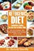 Image du vendeur pour Ketogenic Diet: Definitive Guide to Eat Fat to Stay Thin: The Ketogenic Diet Explained plus 30-day meal plan. [Soft Cover ] mis en vente par booksXpress