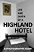 Seller image for Life and Death of a Highland Hotel [Soft Cover ] for sale by booksXpress