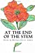 Seller image for At the End of the Stem: Poems by [Soft Cover ] for sale by booksXpress