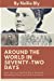 Bild des Verkufers fr Around the World In Seventy-Two Days: The Story of Nellie Bly's Record-Breaking Race Around the World [Soft Cover ] zum Verkauf von booksXpress