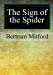 Imagen del vendedor de The Sign of the Spider [Soft Cover ] a la venta por booksXpress