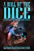 Seller image for A Roll of the Dice: A Short Story Anthology [Soft Cover ] for sale by booksXpress