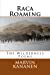 Bild des Verkufers fr Raca Roaming: The Wilderness Poems [Soft Cover ] zum Verkauf von booksXpress