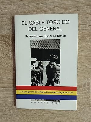 Imagen del vendedor de SABLE TORCIDO DEL GENERAL, EL a la venta por Libreria Bibliomania