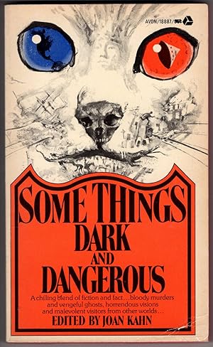 Some Things Dark and Dangerous
