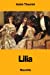 Image du vendeur pour Lilia (French Edition) [Soft Cover ] mis en vente par booksXpress