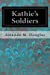 Imagen del vendedor de Kathie's Soldiers [Soft Cover ] a la venta por booksXpress