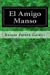 Seller image for El Amigo Manso (Spanish Edition) [Soft Cover ] for sale by booksXpress