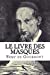 Image du vendeur pour Le livre des masques (French Edition) [Soft Cover ] mis en vente par booksXpress