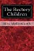 Immagine del venditore per The Rectory Children [Soft Cover ] venduto da booksXpress