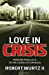 Seller image for Love In Crisis: Modern Parallels to the Church at Ephesus [Soft Cover ] for sale by booksXpress