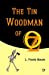 Bild des Verkufers fr The Tin Woodman of Oz (Oz Books) (Volume 12) [Soft Cover ] zum Verkauf von booksXpress
