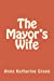 Seller image for The Mayor's Wife [Soft Cover ] for sale by booksXpress