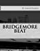 Seller image for Bridgemore Beat (Volume 1) [Soft Cover ] for sale by booksXpress