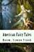Seller image for American Fairy Tales [Soft Cover ] for sale by booksXpress