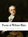 Seller image for Poems of William Blake: William Blake (Songs of Innocence and of Experience and The Book of Thel) [Soft Cover ] for sale by booksXpress