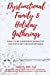 Seller image for Dysfunctional Family & Holiday Gatherings: How to be Confident When the Holidays Get Uncomfortable [Soft Cover ] for sale by booksXpress