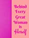 Immagine del venditore per Behind Every Great Woman is Herself: 8.5 x 11 Large Paperback Journal/Notebook (Quote Journal) (Volume 3) [Soft Cover ] venduto da booksXpress