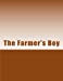 Seller image for The Farmer's Boy [Soft Cover ] for sale by booksXpress