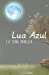Seller image for Lua Azul e a Terra Paralela (Portuguese Edition) [Soft Cover ] for sale by booksXpress