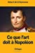Seller image for Ce que lart doit à Napoléon (French Edition) [Soft Cover ] for sale by booksXpress