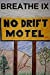 Bild des Verkufers fr Breathe IX: The No Drift Motel (Volume 9) [Soft Cover ] zum Verkauf von booksXpress