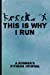 Immagine del venditore per This Is Why I Run - A Runner's Fitness Journal: 90 Day Undated Daily Training, Fitness & Workout Diary, 6x9 Food & Exercise Log, 200 Pages (Health and . Diaries/Workout and Food Journals) (Volume 1) [Soft Cover ] venduto da booksXpress