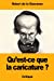 Seller image for Qu'est-ce que la caricature ? (French Edition) [Soft Cover ] for sale by booksXpress