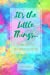 Seller image for It's the Little Things.: 365 Small Challenges for a Happier, Healthier You [Soft Cover ] for sale by booksXpress