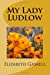 Seller image for My Lady Ludlow [Soft Cover ] for sale by booksXpress