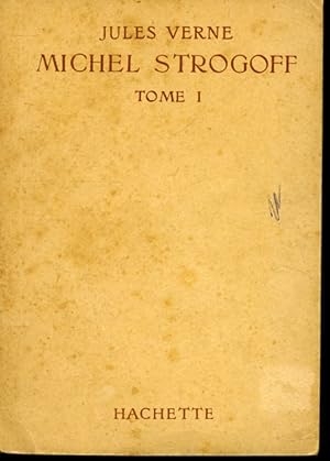 Seller image for Michel Strogoff Tome I for sale by Librairie Le Nord