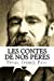 Seller image for Les Contes de nos pères (French Edition) [Soft Cover ] for sale by booksXpress