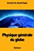 Imagen del vendedor de physique générale du globe (French Edition) [Soft Cover ] a la venta por booksXpress