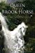 Imagen del vendedor de The Queen and her Brook Horse: An Orc Saga Novella [Soft Cover ] a la venta por booksXpress