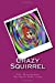 Bild des Verkufers fr Crazy Squirrel [Soft Cover ] zum Verkauf von booksXpress
