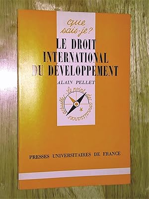 Seller image for Le droit international du dveloppement for sale by Claudine Bouvier