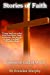 Bild des Verkufers fr Stories of Faith: Stories of God at Work [Soft Cover ] zum Verkauf von booksXpress